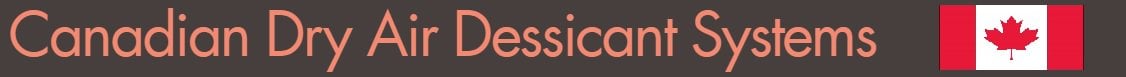 Canadian Dry Air Dessicant Systems